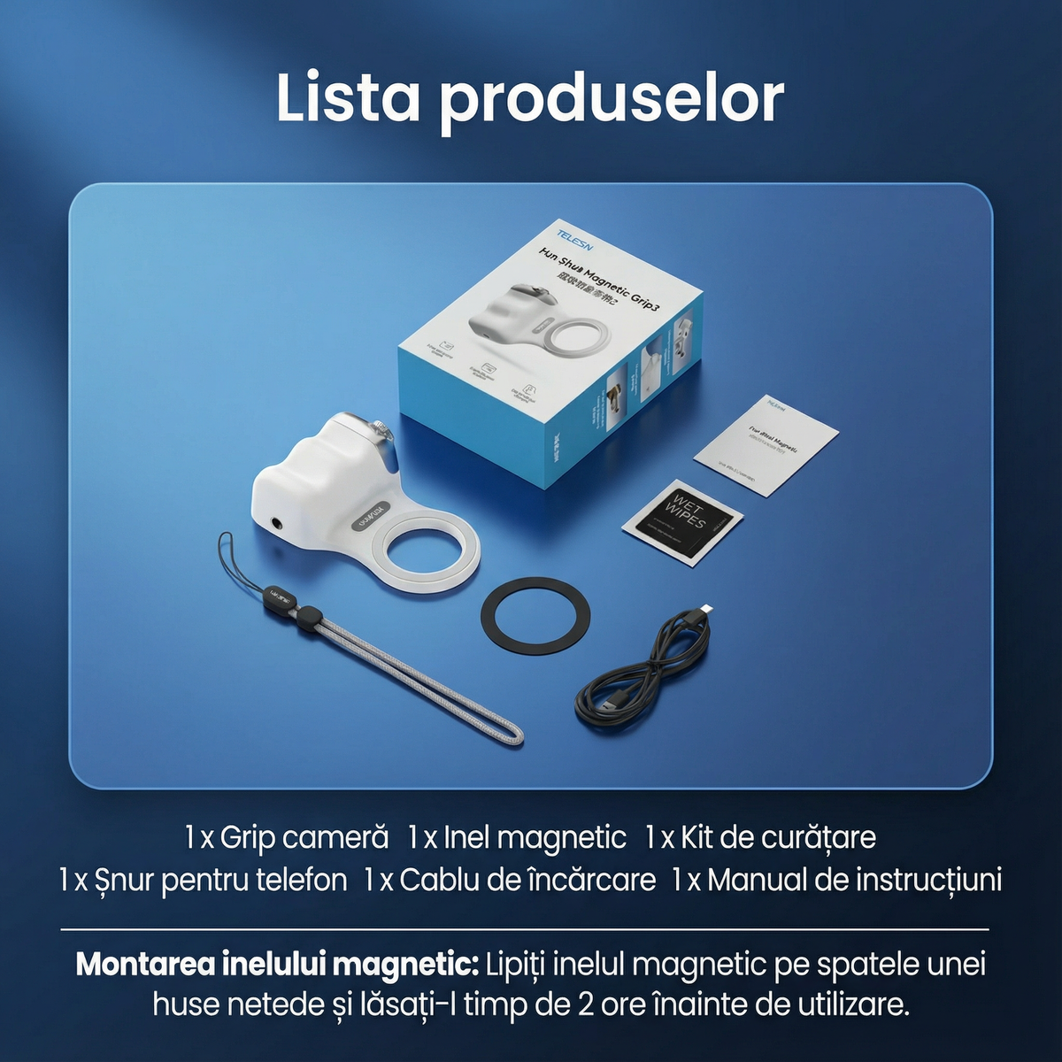 Ce primești în colet: grip, inel magnetic, kit de curățare, șnur, cablu