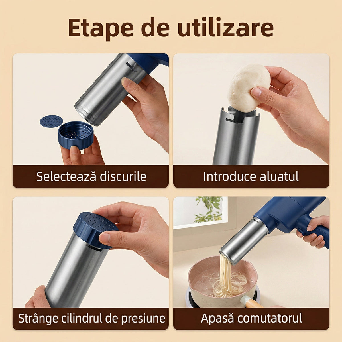 Etapele de folosire: alegi discul, pui aluatul, strângi cilindrul, apeși comutatorul