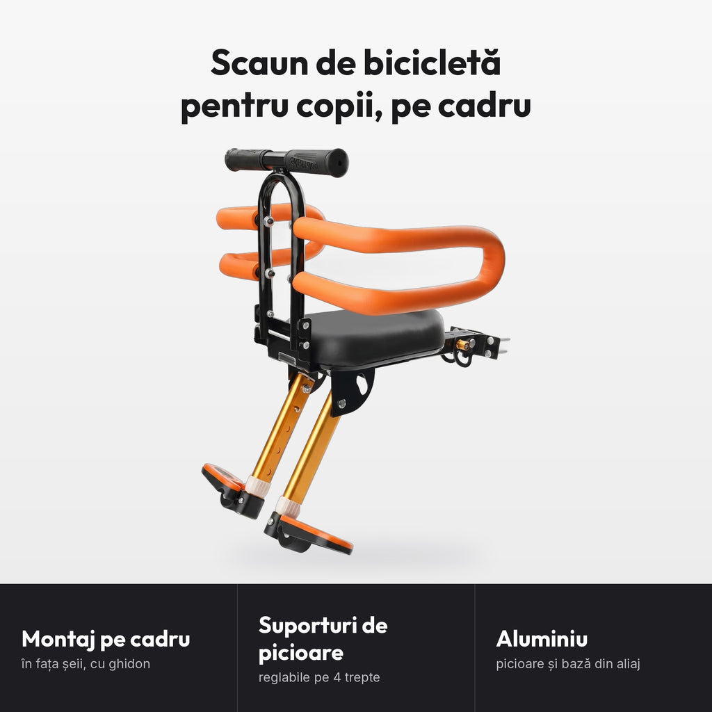 Scaun de bicicletă pentru copii, pe cadru: Montaj pe cadru, în fața șeii, cu ghidon; Suporturi de picioare, reglabile pe 4 trepte; Aluminiu, picioare și bază din aliaj